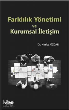 Farklılık Yönetimi ve Kurumsal İletişim - 1