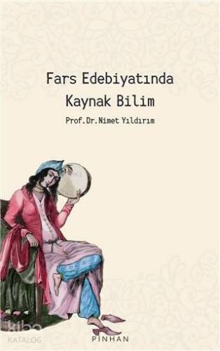 Fars Edebiyatında Kaynak Bilim - 1