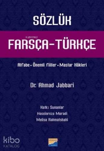 Farsça - Türkçe Sözlük; Alfabe, Önemli Fiiller, Mastar Kökleri - 1