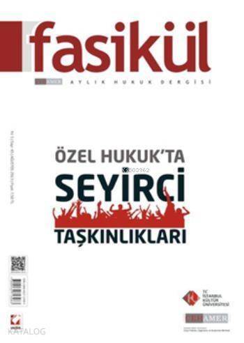 Fasikül Aylık Hukuk Dergisi; Sayı:45 Ağustos 2013 - 1