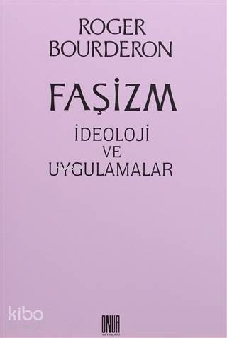 Faşizm İdeoloji ve Uygulamalar - 1