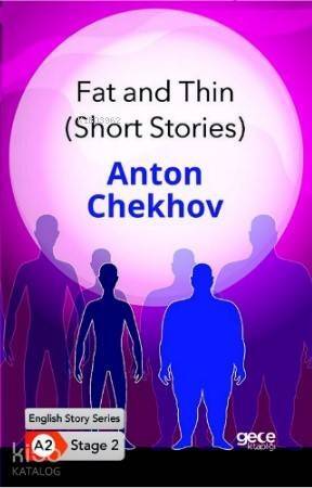 Fat and Thin (Short Stories) / İngilizce Hikayeler A2 Stage2 - 1