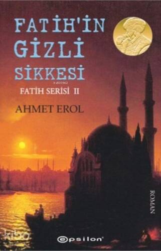 Fatih Serisi II - Fatih'in Gizli Sikkesi - 1