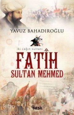 Fatih Sultan Mehmet - 1