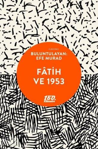 Fatih ve 1953 - 1