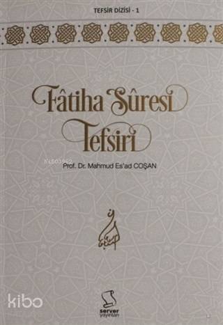 Fatiha Suresi Tefsiri - 1