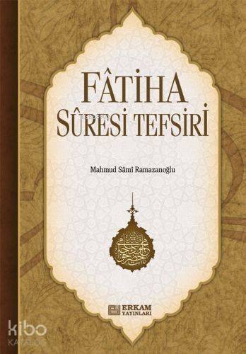 Fatiha Suresi Tefsiri - 1