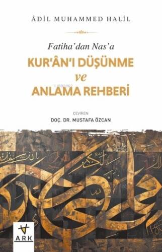 Fatiha’dan Nas’a Kur’ân’ı Düşünme ve Anlama Rehberi - 1