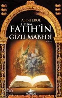 Fatih'in Gizli Mabedi - 1