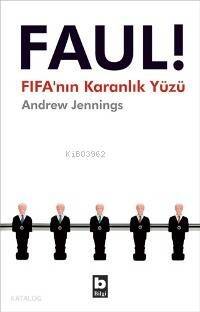 Faul!; Fifa'nın Karanlık Yüzü - 1