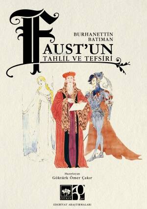 Faust'un Tahlil ve Tefsiri - 1