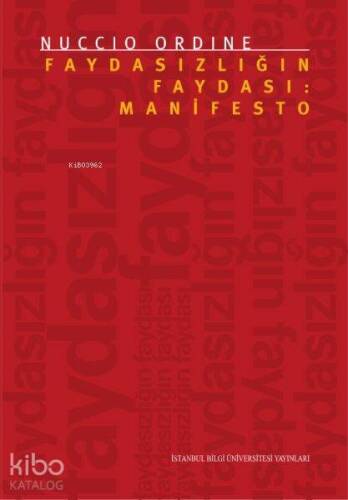 Faydasızlığın Faydası: Manifesto - 1