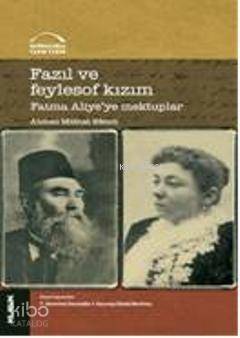 Fazıl ve Feylesof Kızım - 1