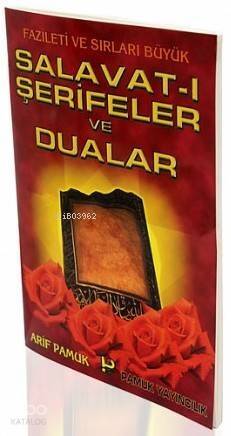 Fazileti ve Sırları Büyük Salavat-ı Şerifeler ve Dualar (Dua-039) - 1