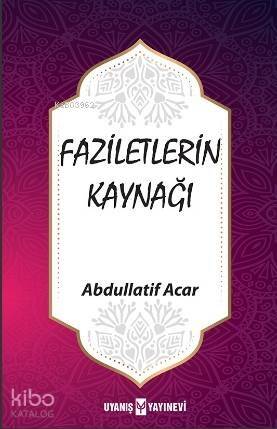 Faziletlerin Kaynağı - 1