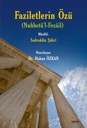 Faziletlerin Özü (Nuhbetü’l-Fezâil) - 1