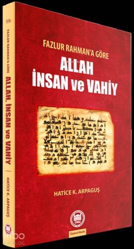 Fazlur Rahmana Göre Allah İnsan Ve Vahiy - 1