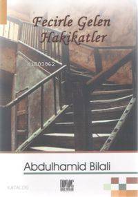 Fecirle Gelen Hakikatler - 1