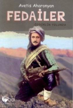 Fedailer Özgürlük Yolunda - 1