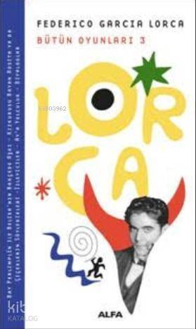 Federico Garcia Lorca Bütün Oyunları 3 - 1