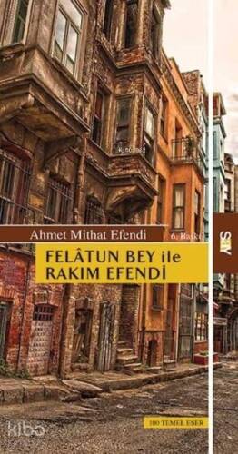 Felatun Bey İle Rakım Efendi - 1