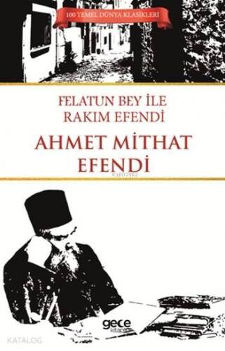 Felatun Bey ile Rakım Efendi - 1