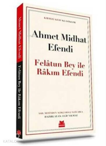 Felatun Bey ile Rakım Efendi - 1