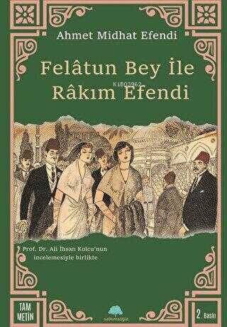 Felatun Bey İle Rakım Efendi - 1