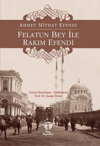 Felatun Bey ile Rakım Efendi - 1