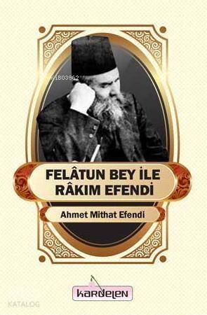 Felatun Bey ile Rakım Efendi - 1