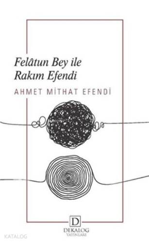 Felatun Bey İle Rakım Efendi - 1