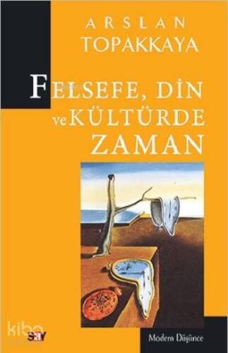 Felsefe, Din ve Kültürde Zaman - 1