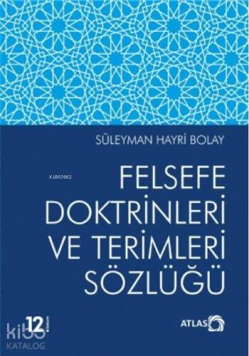 Felsefe Doktrinleri ve Terimleri Sözlüğü - 1