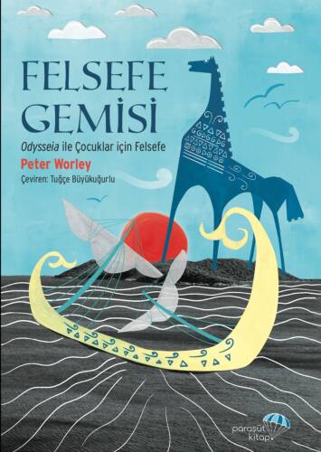 Felsefe Gemisi;Odysseia ile Çocuklar için Felsefe - 1