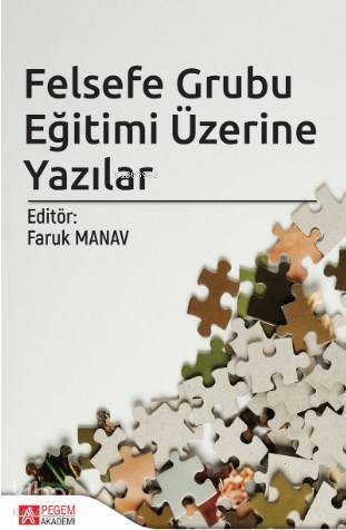 Felsefe Grubu Eğitimi Üzerine Yazılar - 1