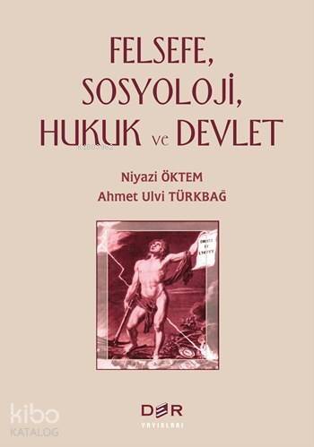 Felsefe, Sosyoloji, Hukuk ve Devlet - 1