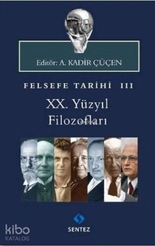 Felsefe Tarihi 3 - 20. Yüzyıl Filozofları - 1