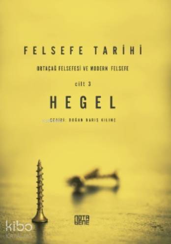 Felsefe Tarihi 3 Cilt; Ortaçağ Felsefe ve Modern Felsefe - 1