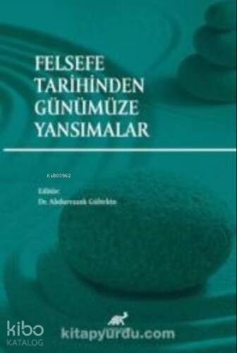 Felsefe Tarihinden Günümüze Yansımalar - 1