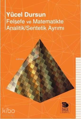 Felsefe ve Matematikte Analitik/Sentetik Ayrımı - 1