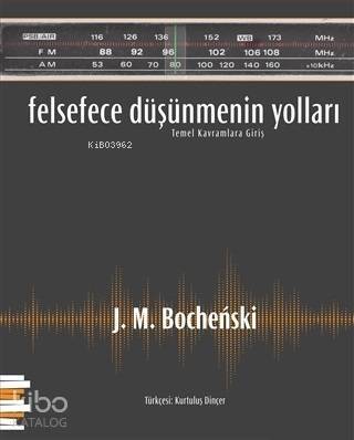 Felsefece Düşünmenin Yolları - 1