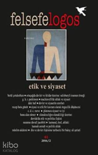 Felsefelogos Sayı: 61 Etik ve Siyaset - 1