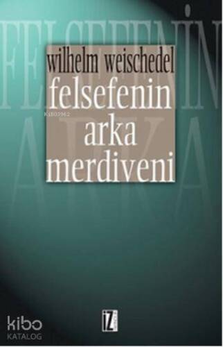 Felsefenin Arka Merdiveni - 1