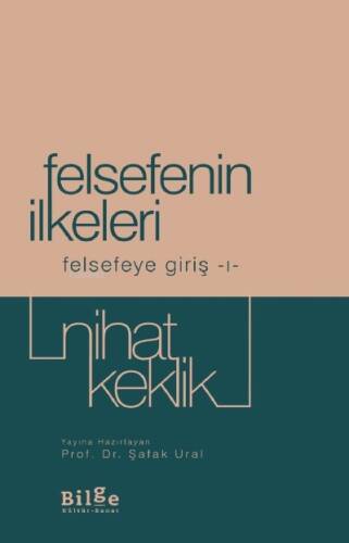 Felsefenin İlkeleri Felsefeye Giriş-I - 1