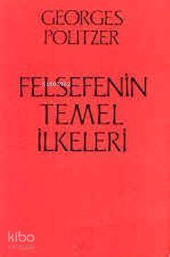 Felsefenin Temel İlkeleri - 1