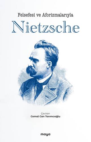 Felsefesi ve Aforizmalarıyla Nietzsche - 1