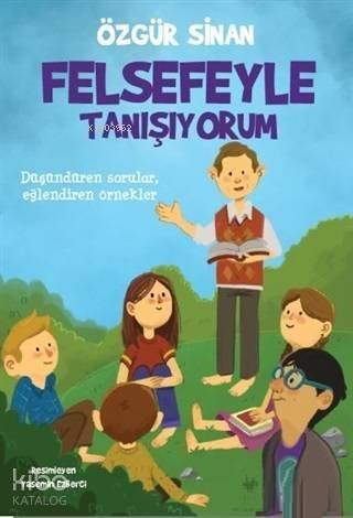 Felsefeyle Tanışıyorum - 1