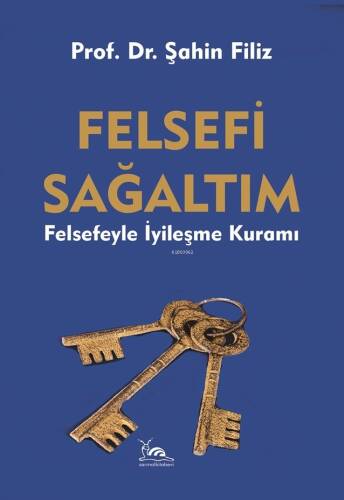 Felsefi Sağaltım - 1