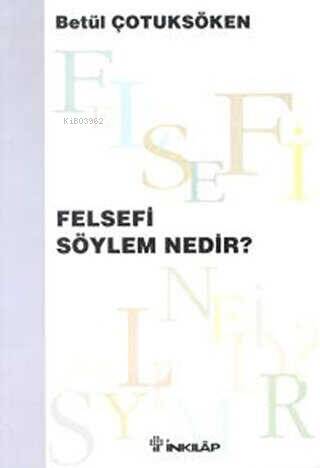 Felsefi Söylem Nedir? - 1