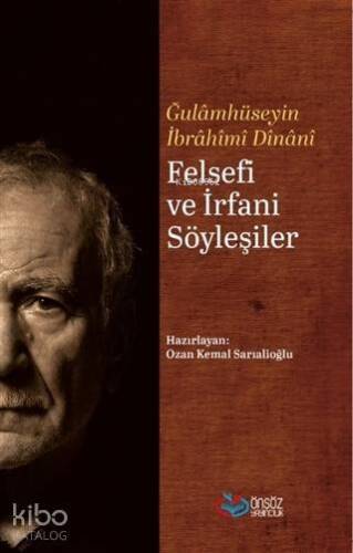 Felsefi ve İrfani Söyleşiler - 1